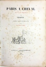 PARIS A CHEVAL. Texte et Dessins par... Avec une préface par Gustave Droz.